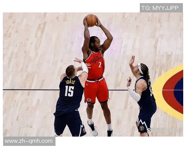 快船与掘金精彩对决直播地址分享及赛前分析一览